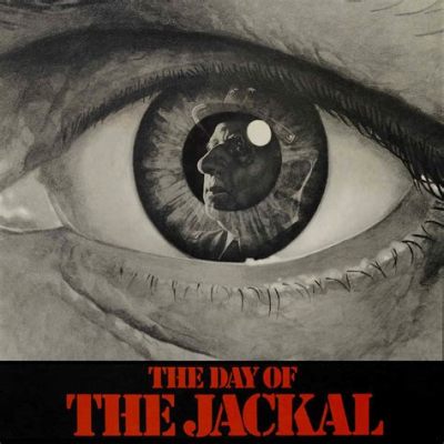 The Day of the Jackal? An Unexpected Thriller Packed with Tension and Espionage!