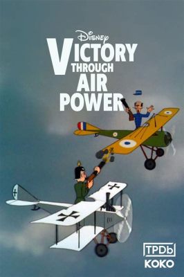 Victory Through Air Power! A Gripping Examination of Aerial Warfare and Strategic Thinking During World War II